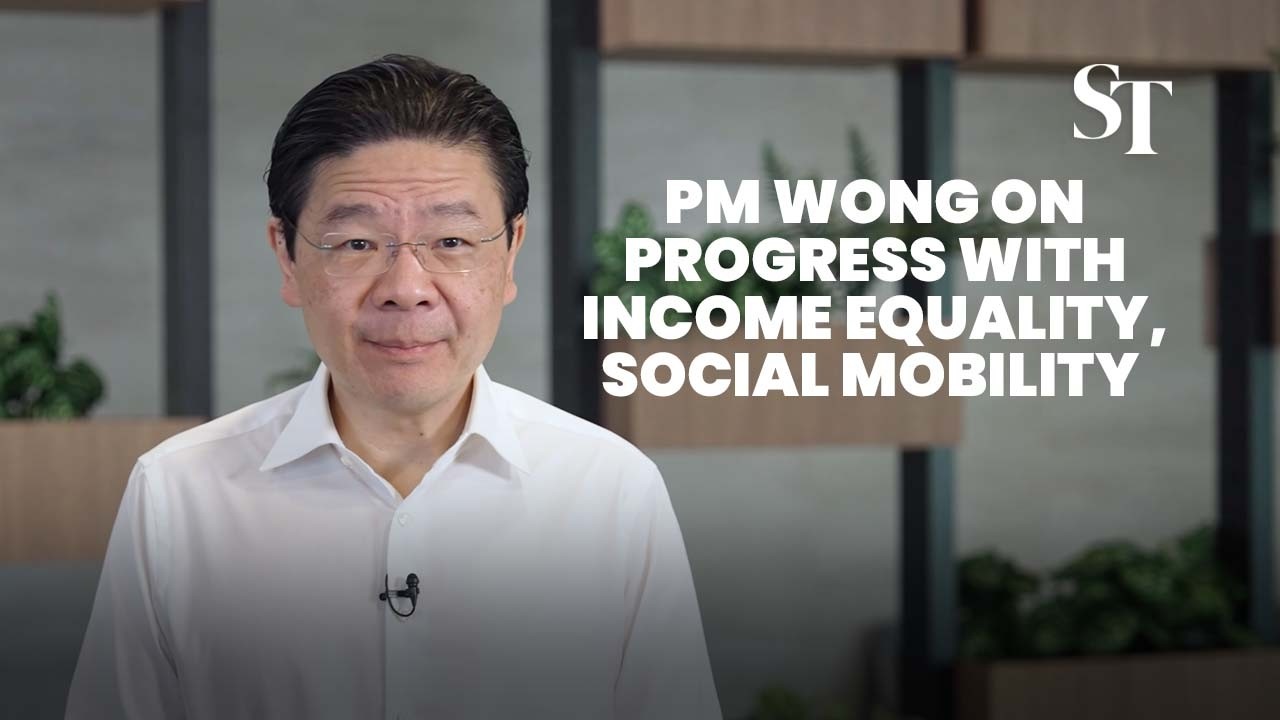 PM Wong on Singapore's progress with income equality and social mobility