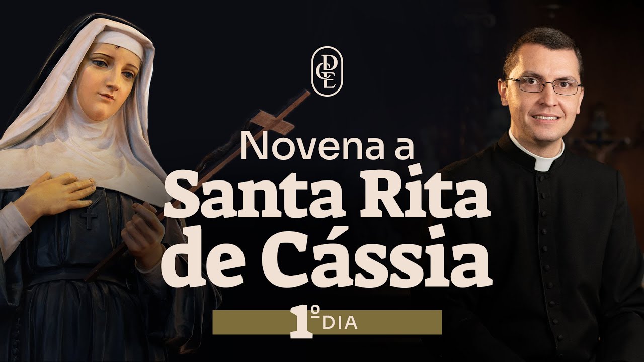 1&ordm; dia - Novena a Santa Rita de C&aacute;ssia