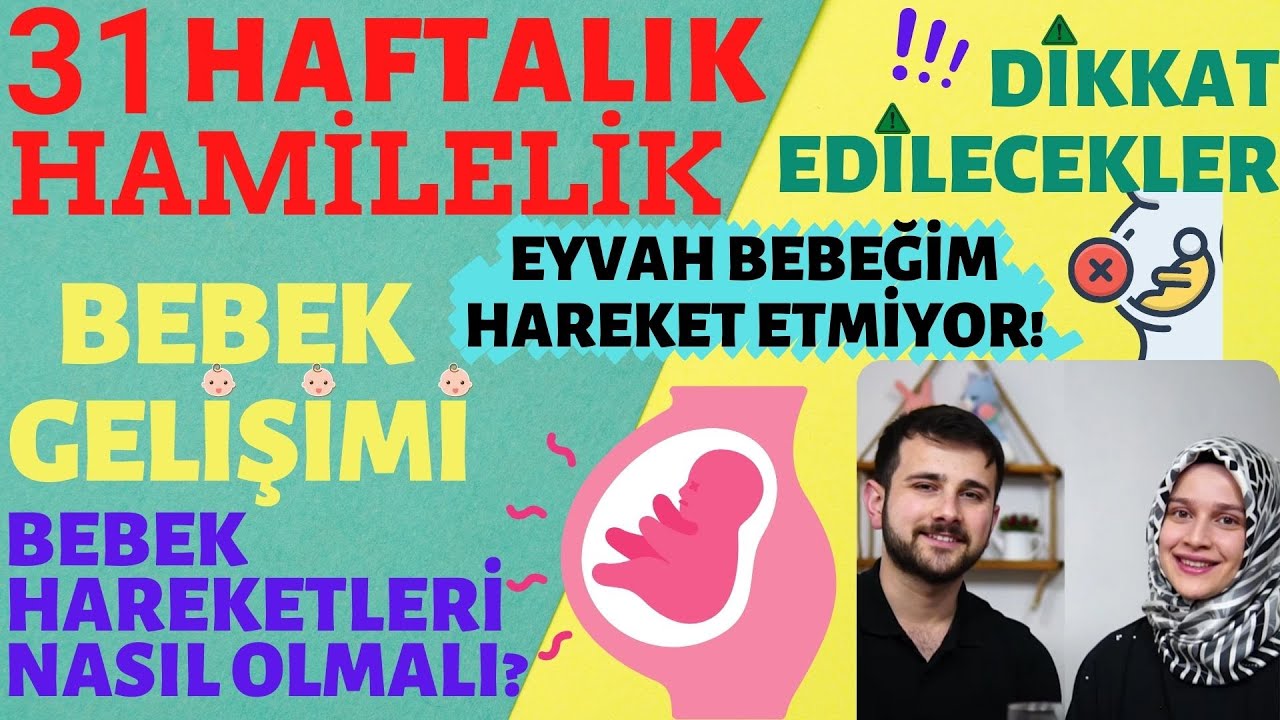 Что происходит на 31 неделе беременности? с @Rabia SAHIN