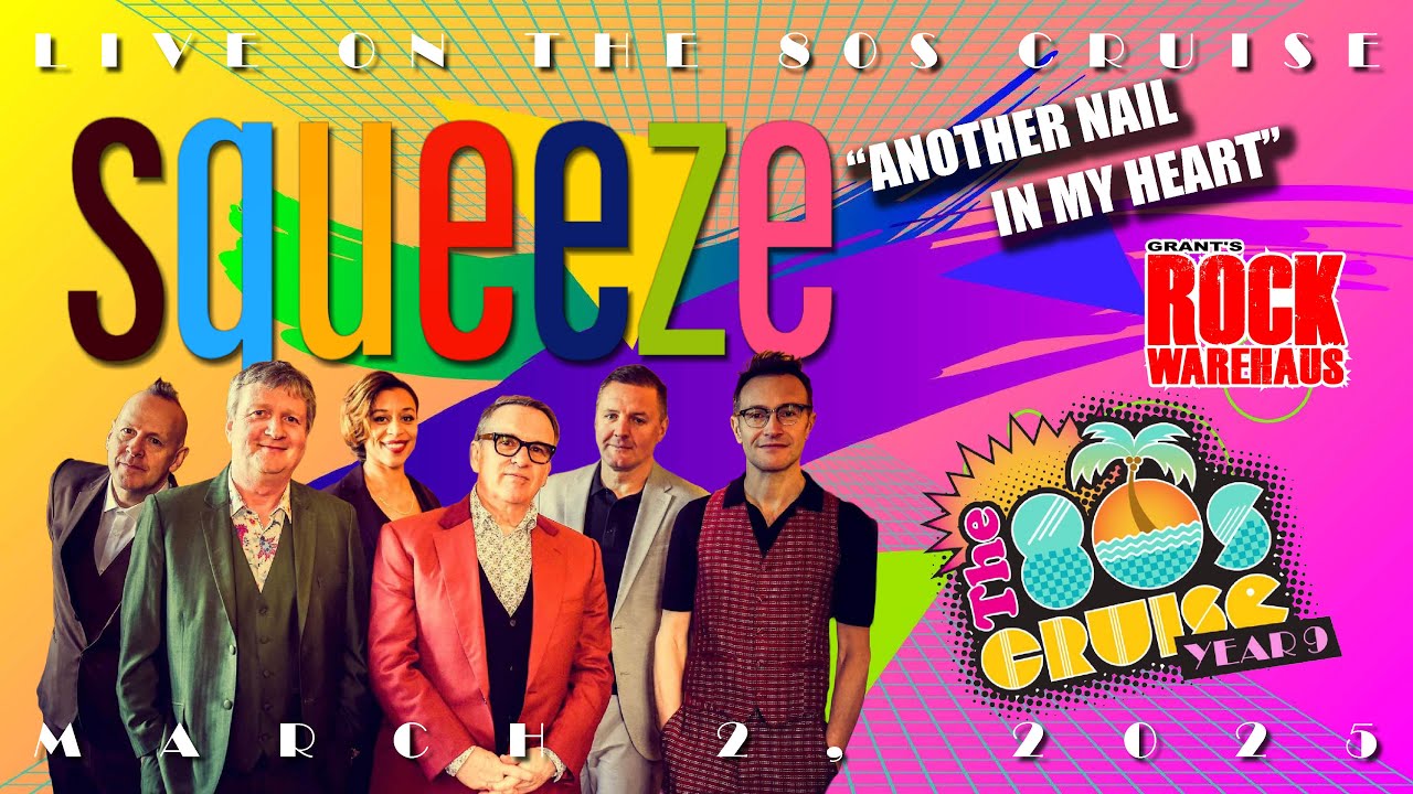 SQUEEZE “Another Nail In My Heart” LIVE on The 80s Cruise - March 2, 2025