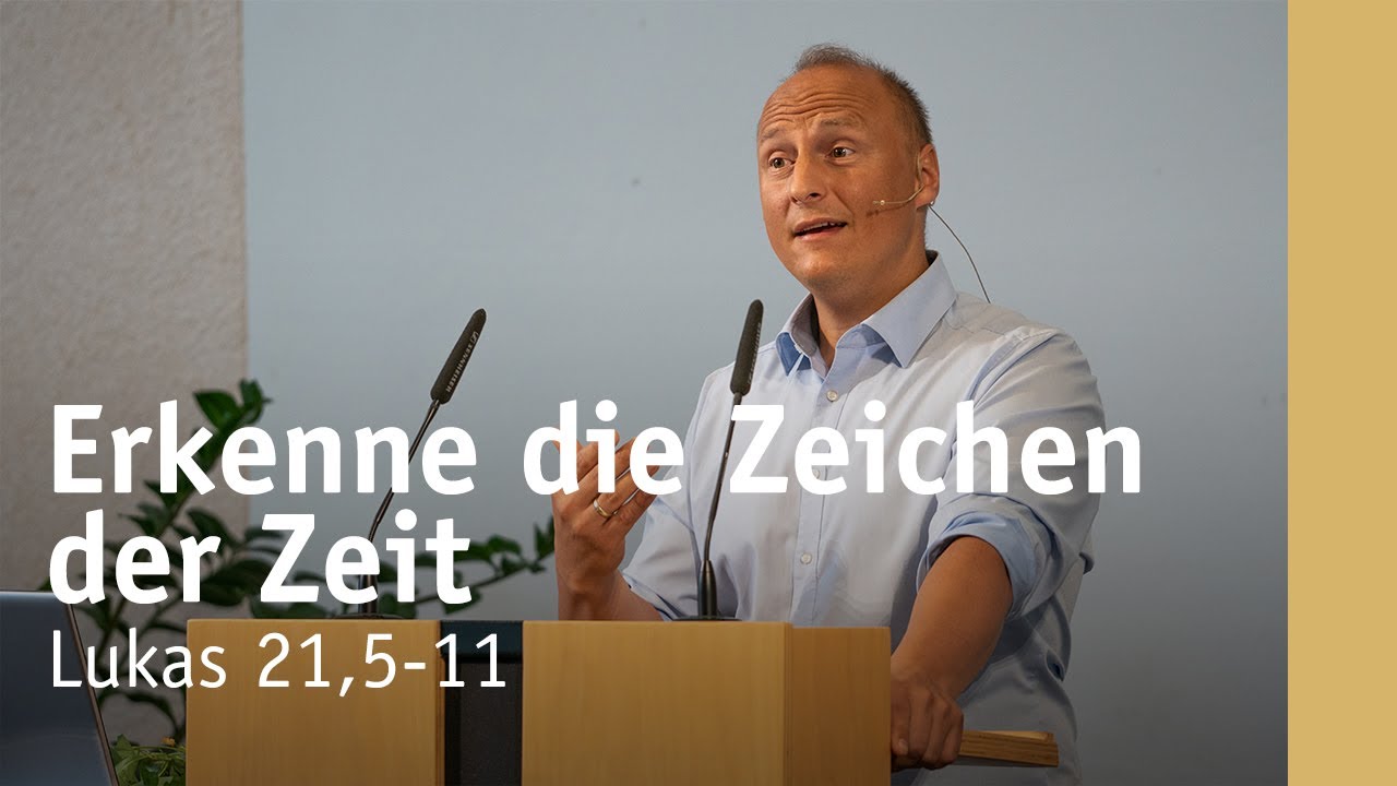 Erkenne die Zeichen der Zeit – Vorwehen und die Wiederkunft Jesu | Lukas 21,5-11 | Manuel Schauer