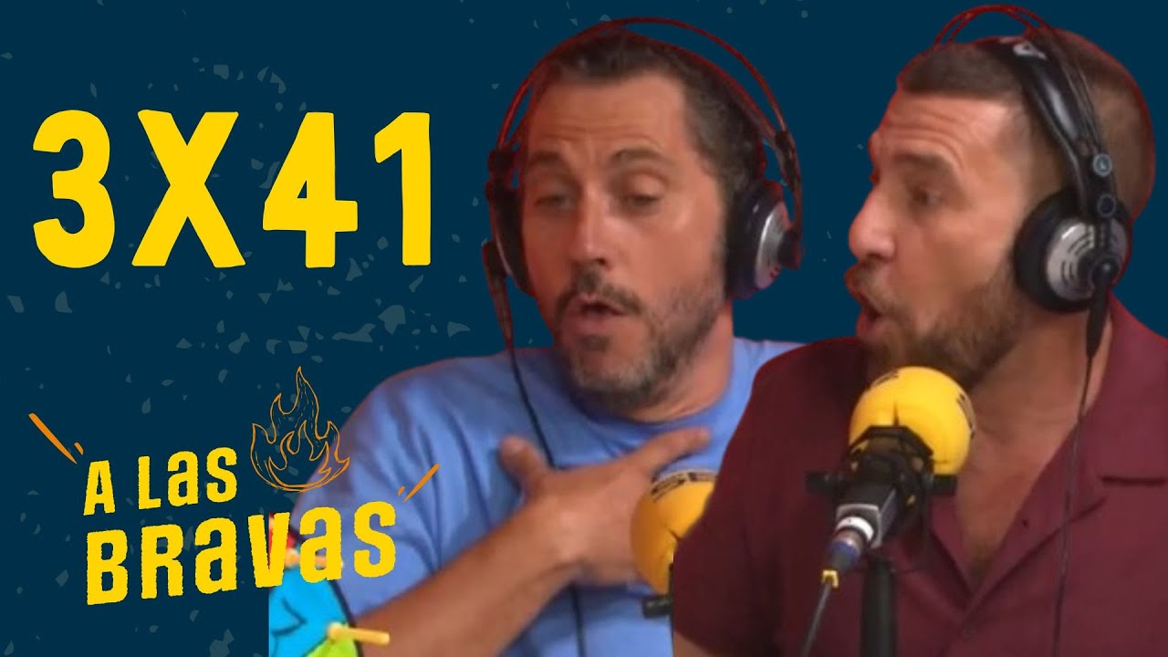 🌶️A las Bravas 3x41 | Paco León y Raúl Tejón: 