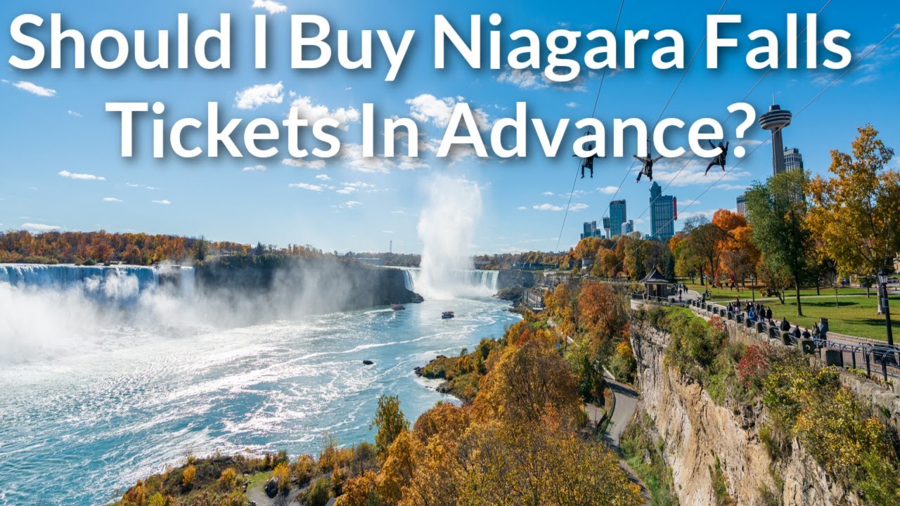 Should I Buy Niagara Falls Tickets In Advance? |  ToNiagara