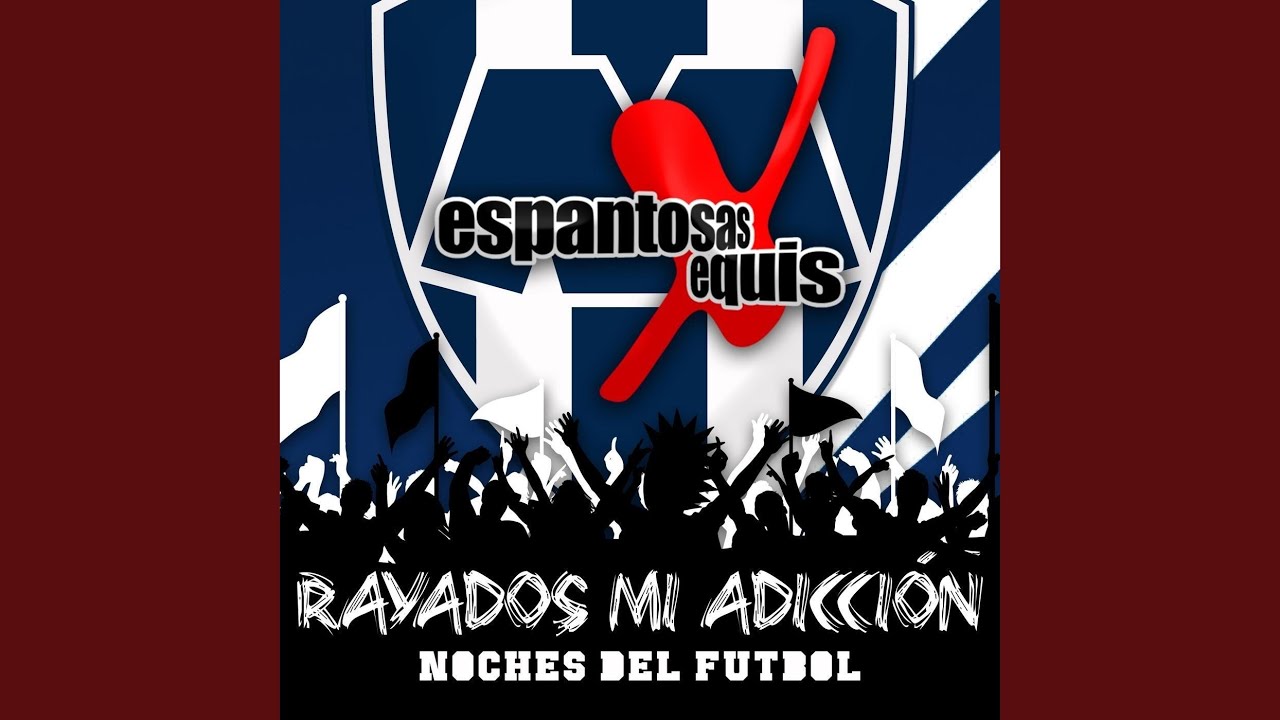 Rayados Mi Adiccion