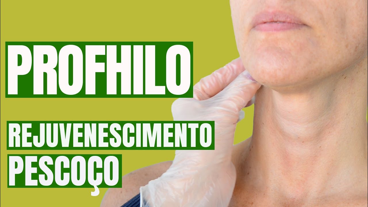 Rejuvenescimento de pescoço com Profhilo - Nova geração de Ácido Hialurônico