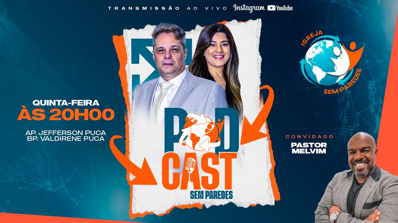 PODCAST SEM PAREDES - EP 04 PR MELVIN