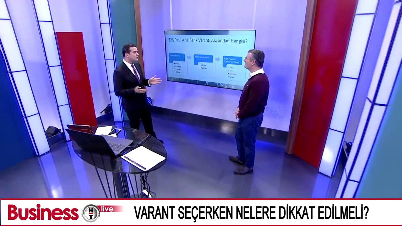 BusinessHT Varant Günlüğü | Varant Seçerken Nelere Dikkat Edilmeli?