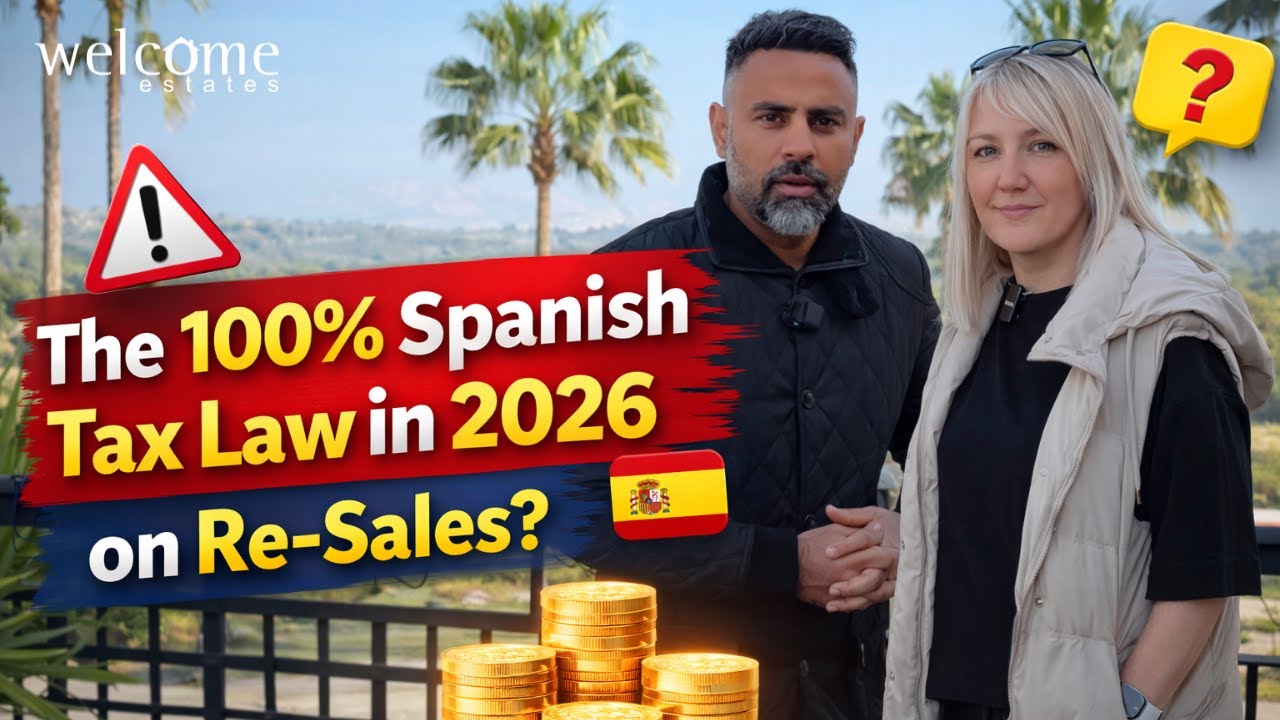 The 100% Spanish Tax Law in 2026 on Re-Sales? 🇪🇸