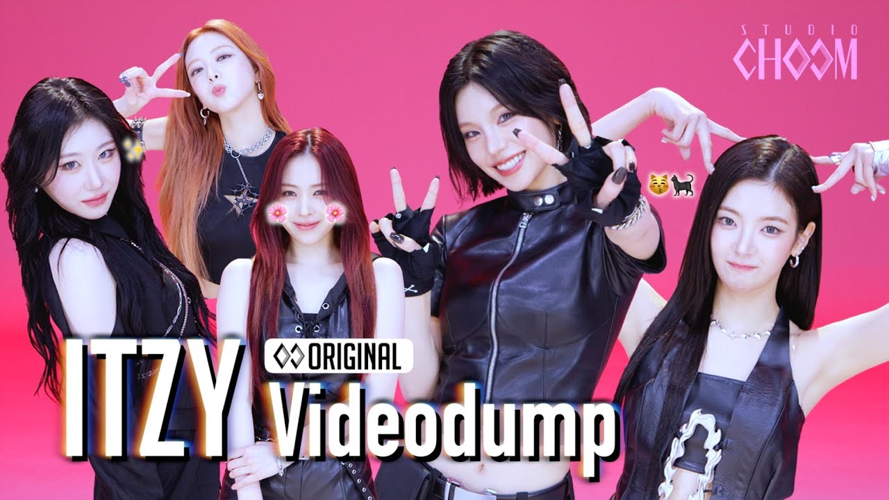 (Videodump) ITZY(있지) 'Girls Will Be Girls' | STUDIO CHOOM ORIGINAL (ENG SUB)