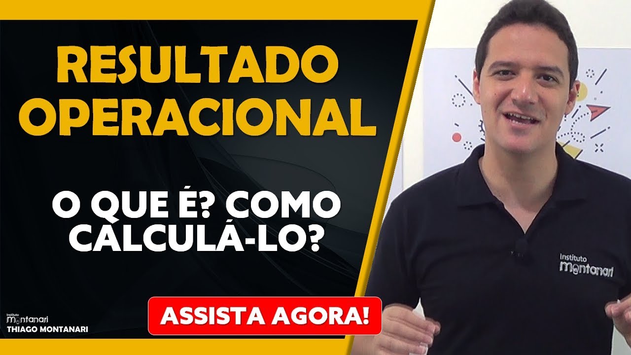 Resultado Operacional: o que é? Como calcular o Resultado Operacional?