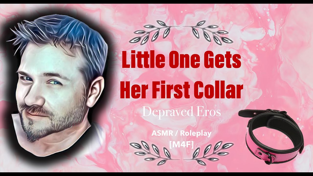 ASMR Little One Gets Her First Collar DDLG Boyfriend Roleplay M4F