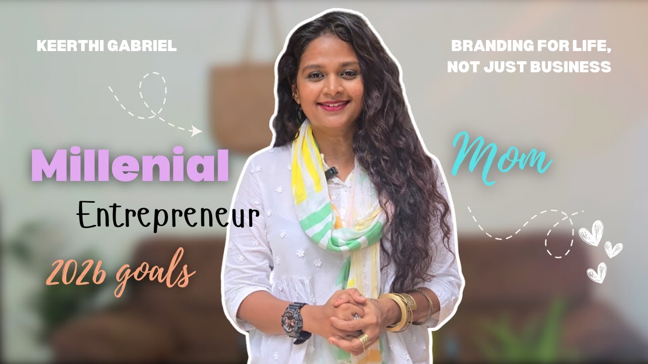 2026 Goal of Millennial Entrepreneur & Mom | Keerthi Gabriel
