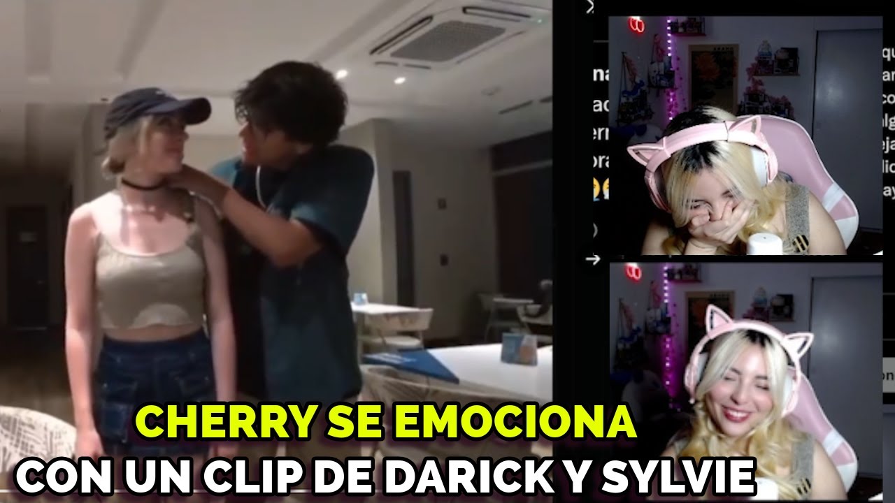 CHERRY SE EMOCIONA CON UN CLIP DE DAARICK Y SYLVEE