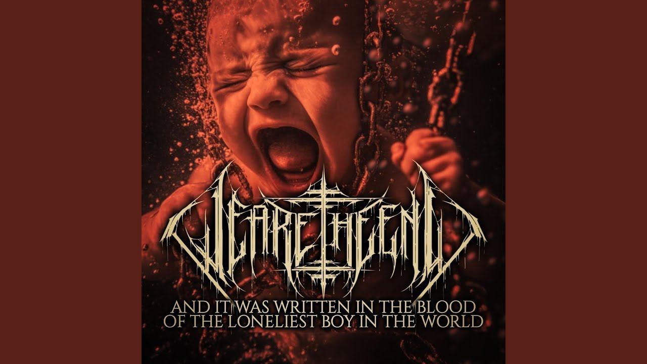 And It Was Written in the Blood of the Loneliest Boy in the World