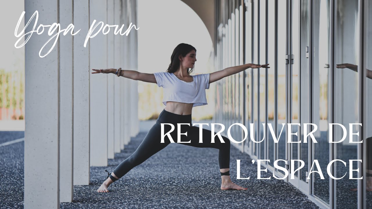 Yoga pour retrouver de l'ouverture dans son corps et son esprit I 45min