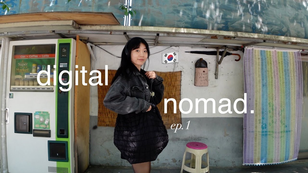 digital nomad diaries ep.1 🇰🇷 starting my journey in korea