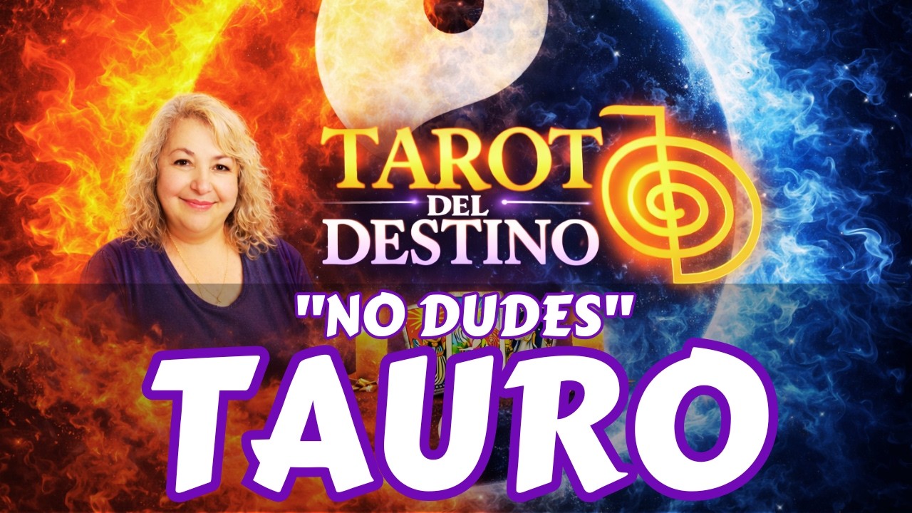 TAURO ♉ LLEGAN DUDAS… PERO UNA CONVERSACIÓN CONFIRMA QUE ES DESTINO | Tarot del Destino #tauro