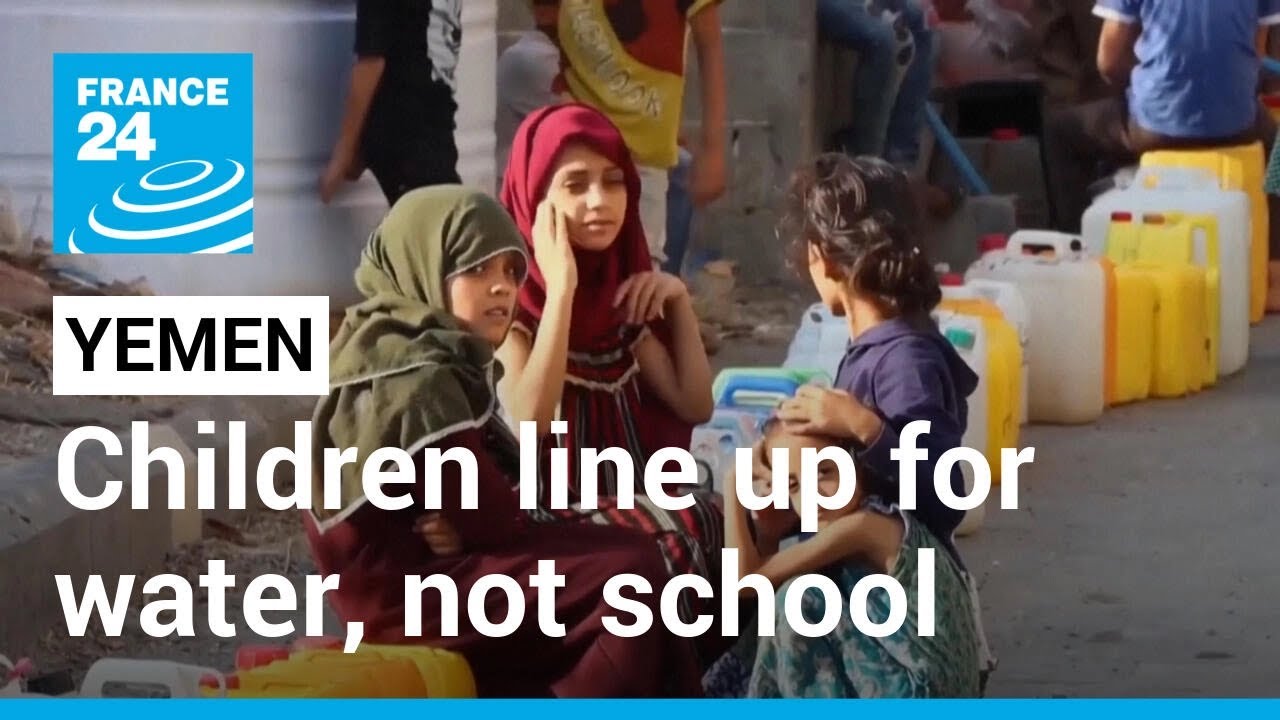 School or water: Yemen's children pay price for conflict and climate change • FRANCE 24 English