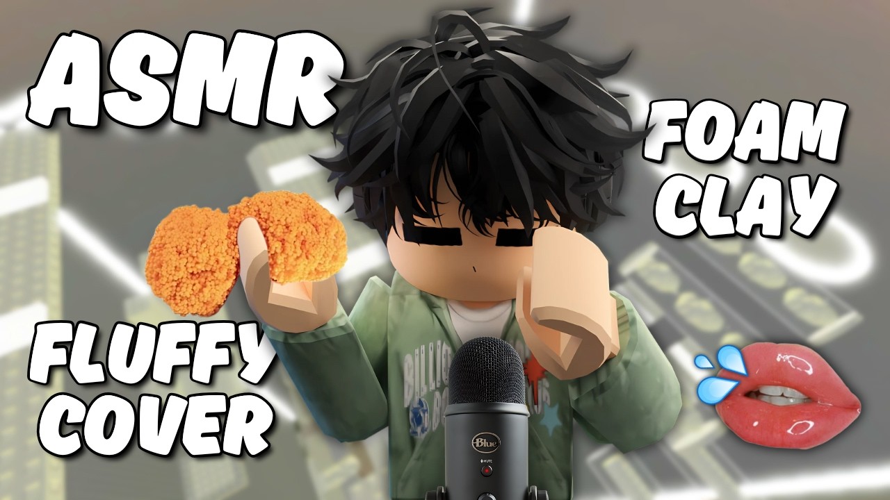 Roblox ASMR with triggers you'll love 🧸 (rambling, fluffy cover, foam clay)