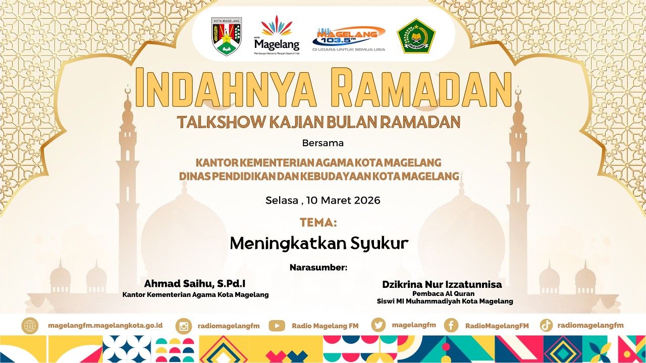 INDAHNYA RAMADAN - MENINGKATKAN SYUKUR
