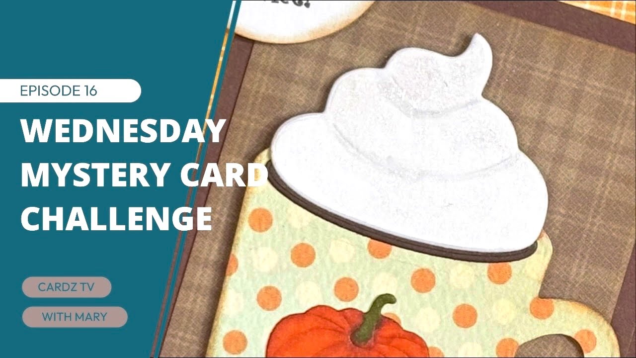 EPISODE 16 WEDNESDAY MYSTERY CARD CHALLENGE 
