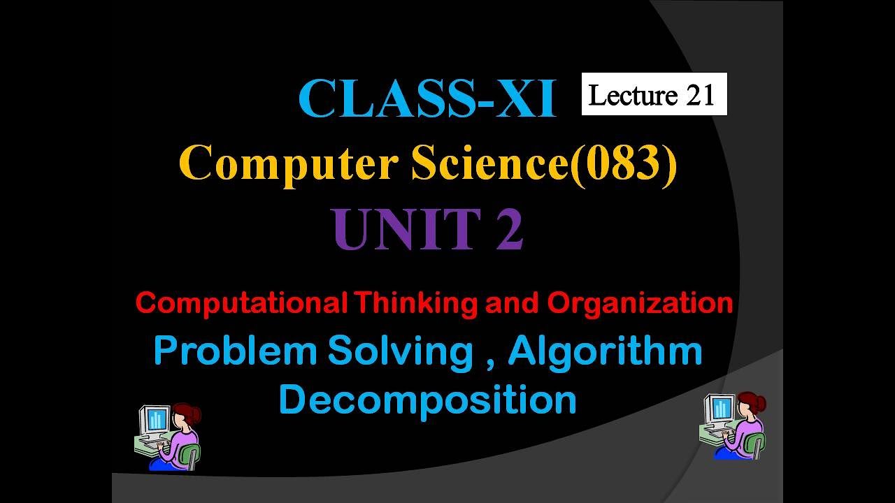 Class 11 Computer Science| Algorithm, Flowchart & Problem Solving Unit 2 #computerscience(083)