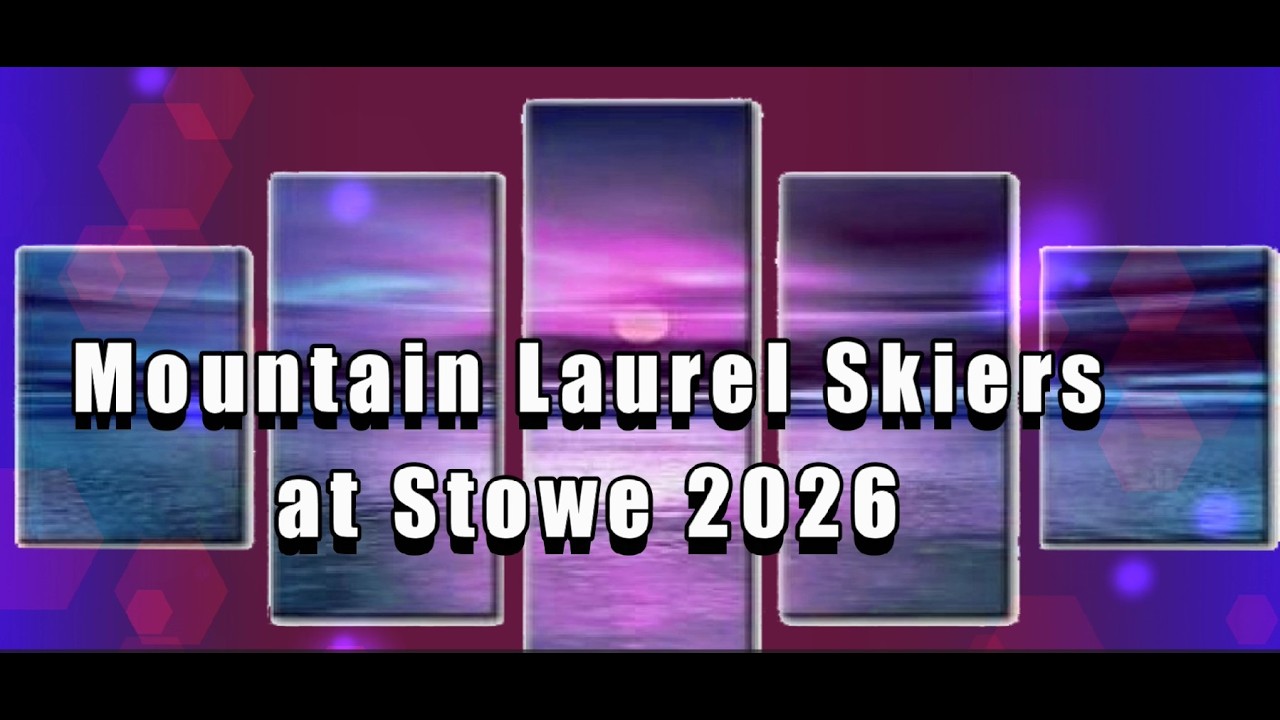 Mountain Laurel Skiers at Stowe 2026