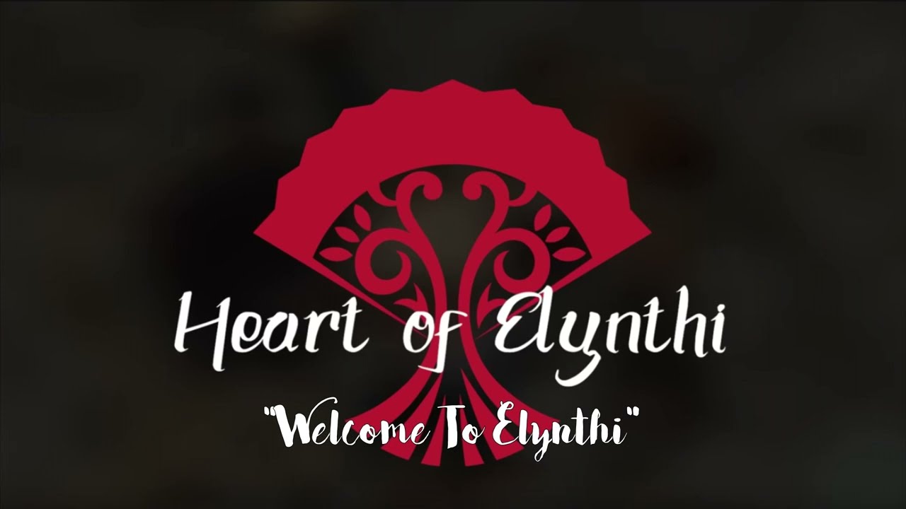 "Welcome To Elynthi" Heart of Elynthi OST