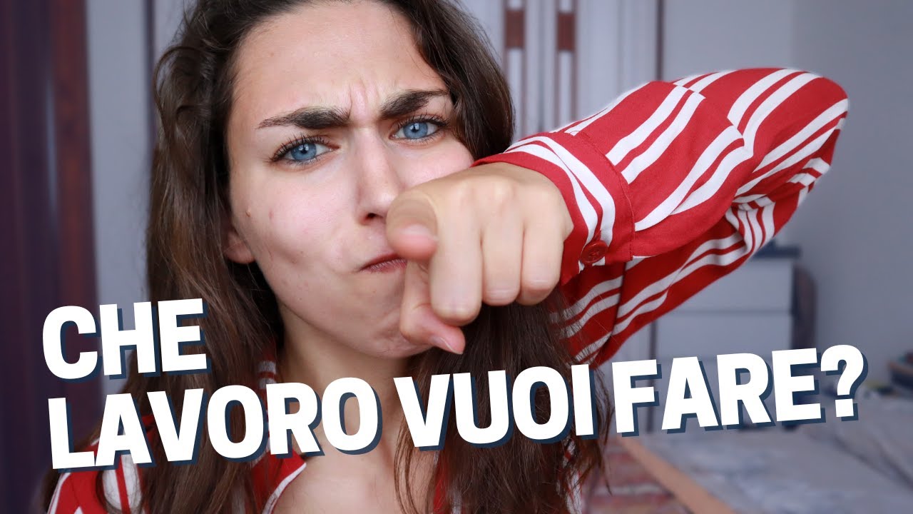 Come ho capito CHE LAVORO VOGLIO FARE (e come puoi capirlo anche tu!)