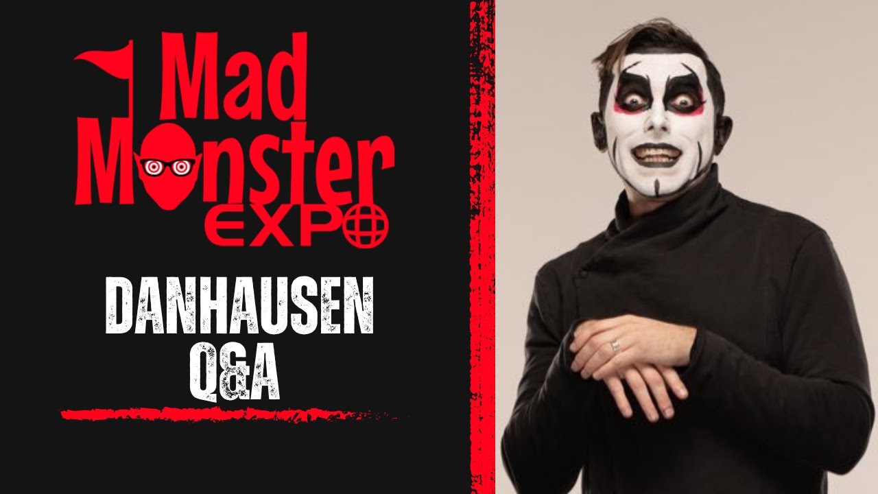 Inside the Mind of Danhausen: Exclusive Q&A at Mad Monster Expo