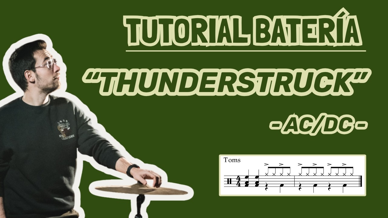 Cómo tocar THUNDERSTRUCK en BATERÍA - AC/DC (TUTORIAL Español)