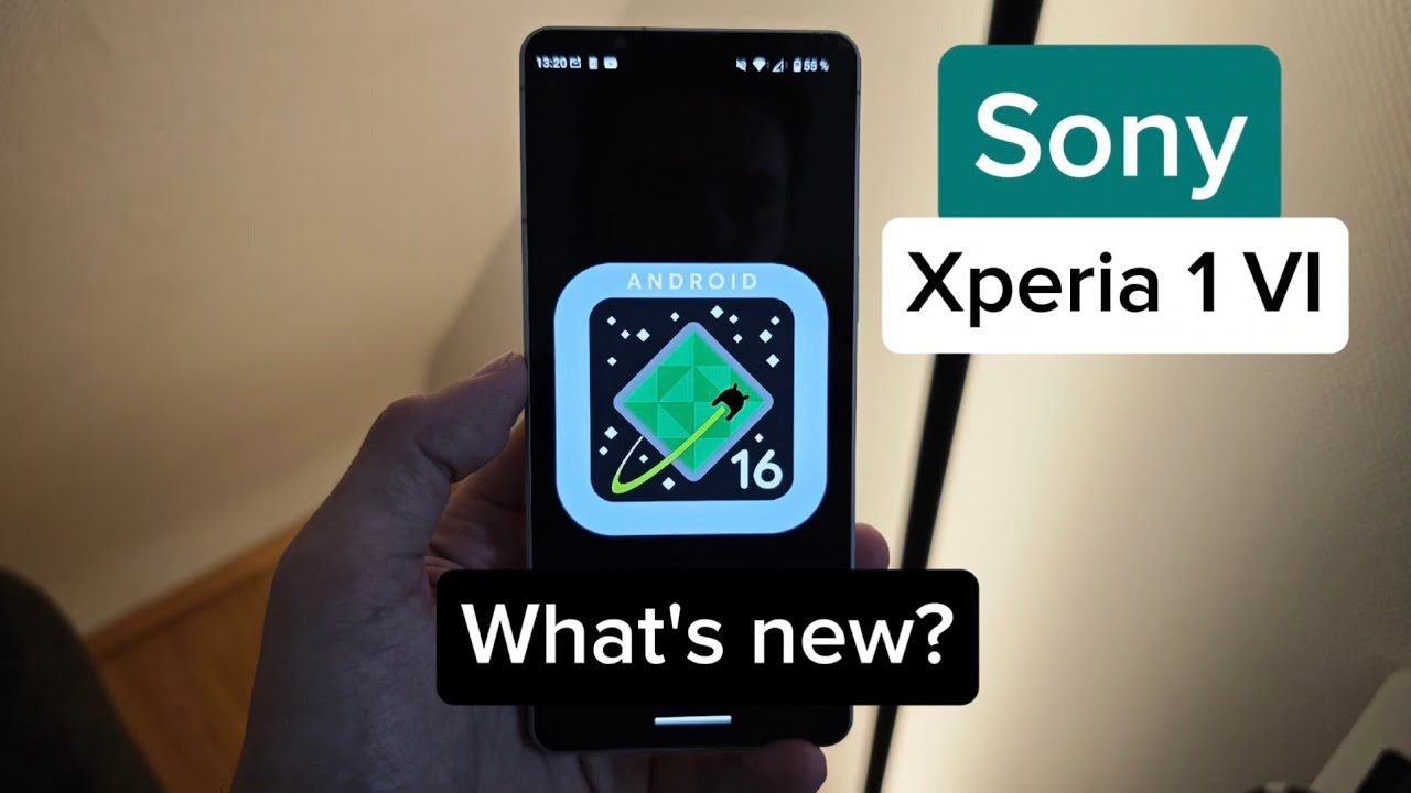Xperia 1 VI &ndash; Android 16 Update | What&rsquo;s New and Improved? 🚀📱