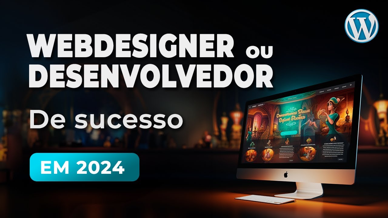 Como Se Tornar um Webdesigner / Desenvolvedor de Sites em 2024