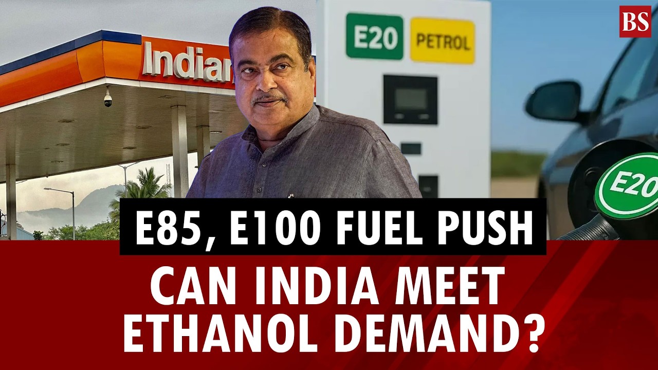 E85, E100 fuel push: Can India meet ethanol demand?