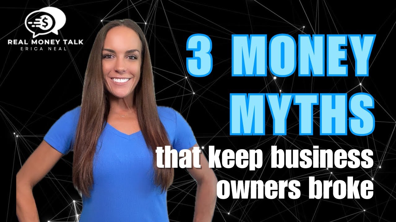 3 Money Myths That Keep Business Owners Broke: for those done playing by broken financial rules