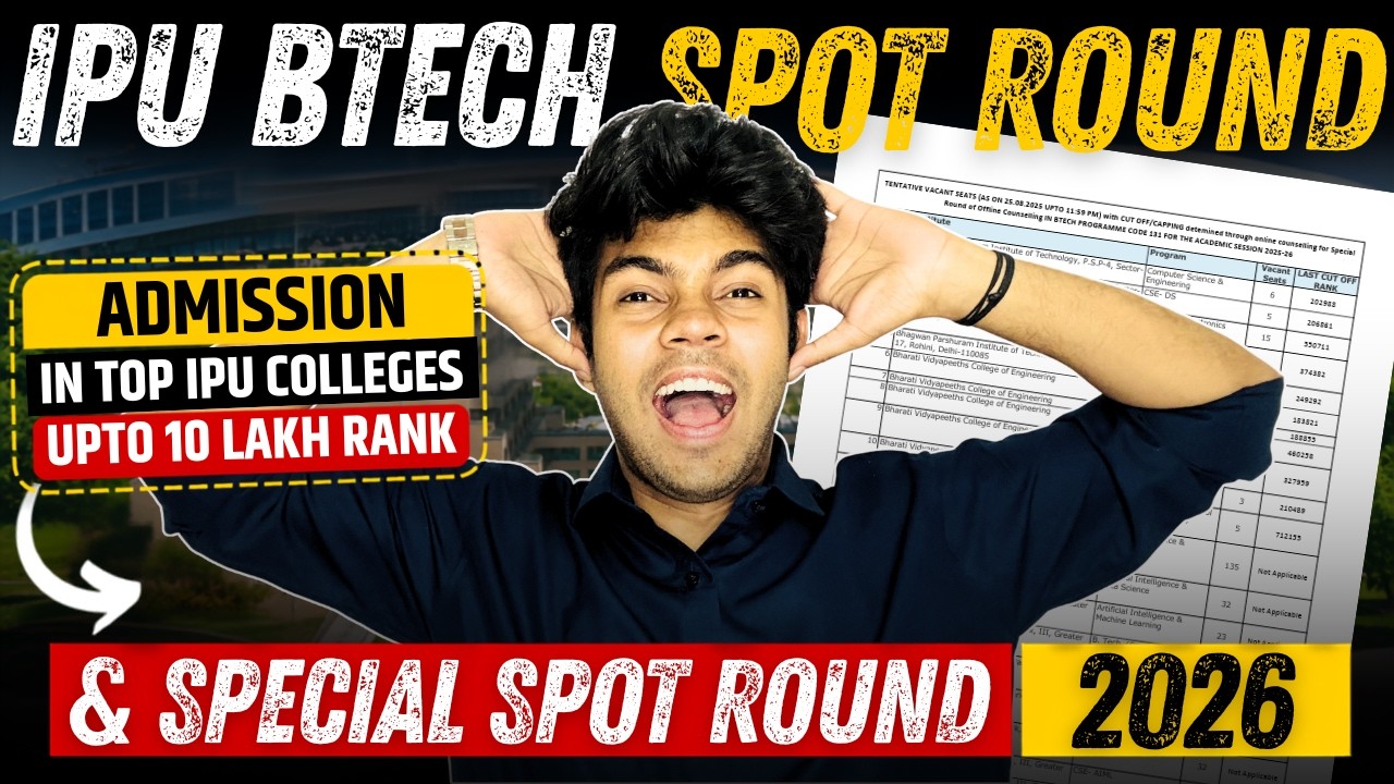Spot-раунд IPU BTech 2026 | Поступление в топ-7 колледжей IPU с баллом до 10 лакхов🔥