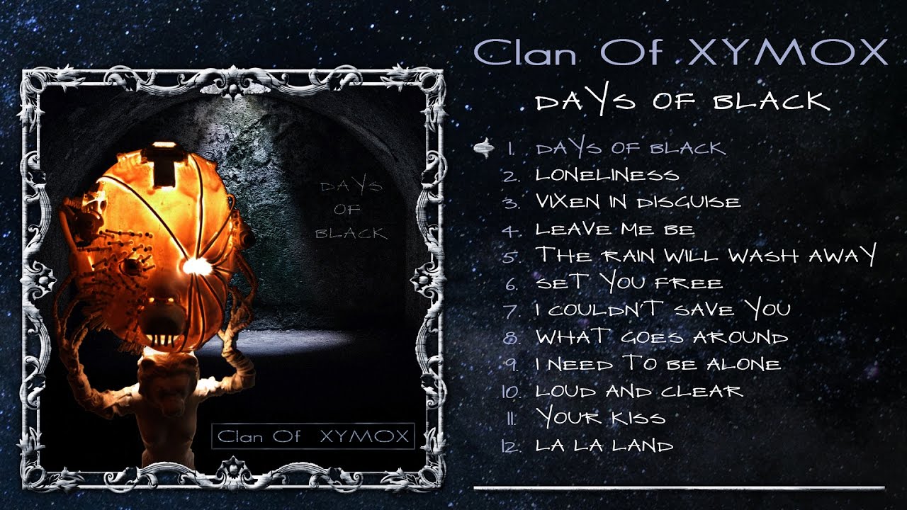 Clan Of Xymox - Days Of Black (Album Player)