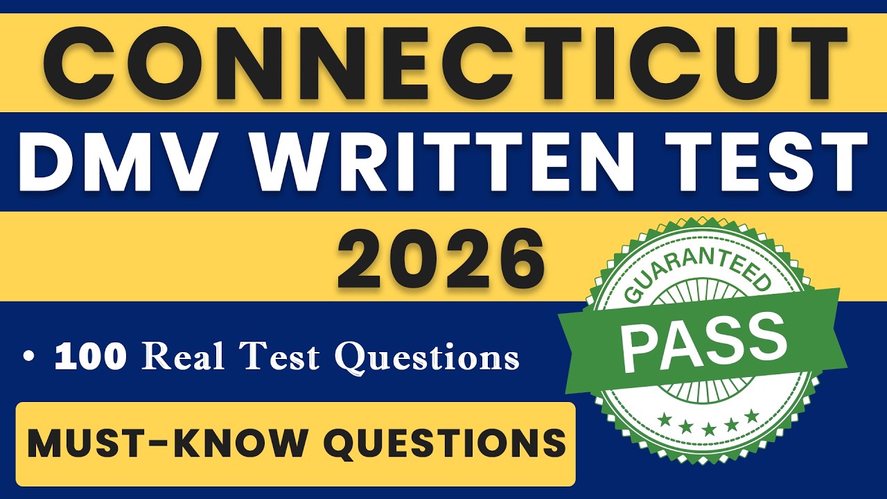 Connecticut DMV Written Test: 100 Questions for your DMV 2026 Written Test | CT DMV Permit Test 2026