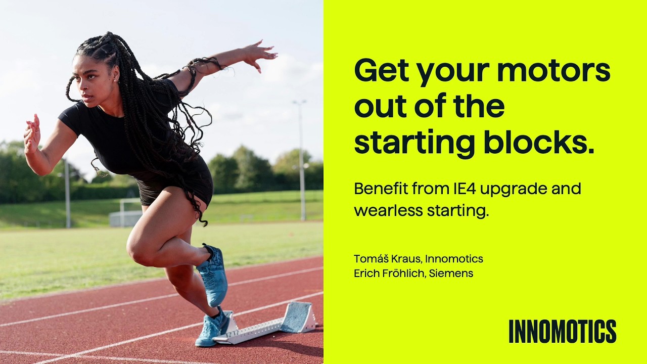 Get your Motors out of the Starting Blocks: Benefit from IE4 Upgrade and Wearless Starting.