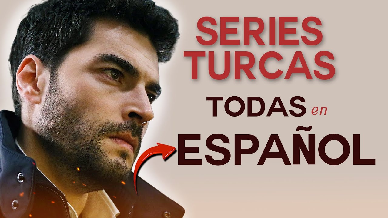 LAS 15 Mejores SERIES TURCAS (EN ESPAÑOL) 🔥