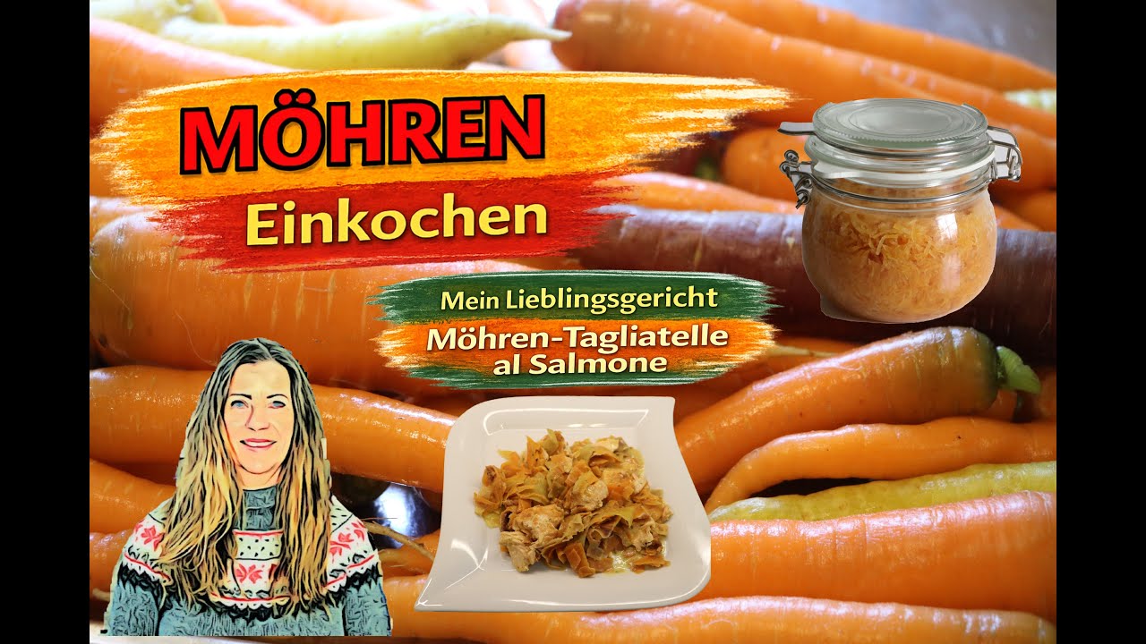 Möhren einkochen & später davon leben | Mein Vorratssystem