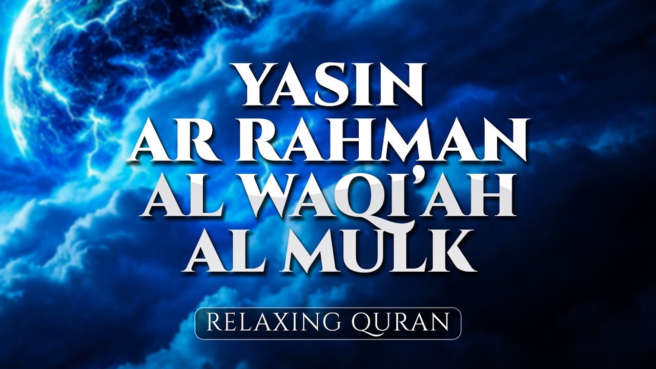 Surah Ar Rahman, Al Mulk, Ayat Kursi, Al Waqiah, Best Relaxing Quran -  ALAA AQEL