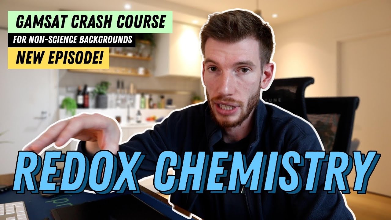 5. REDOX CHEMISTRY | GAMSAT CRASH COURSE S3 FOR NSB