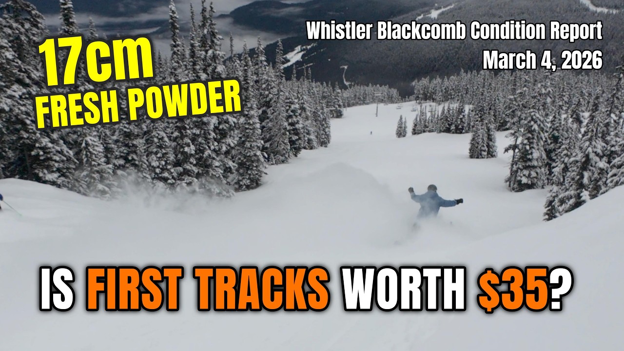 Whistler Blackcomb Condition Report &ndash; March 4, 2026