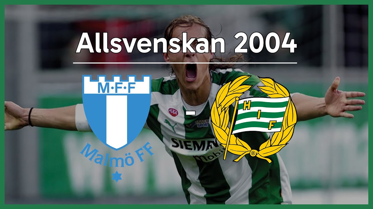 HÖJDPUNKTER | Malmö 4-3 Hammarby | Allsvenskan 2004