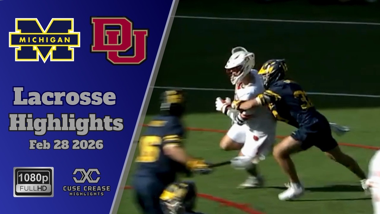 Michigan vs Denver | 2026 Lacrosse Highlights