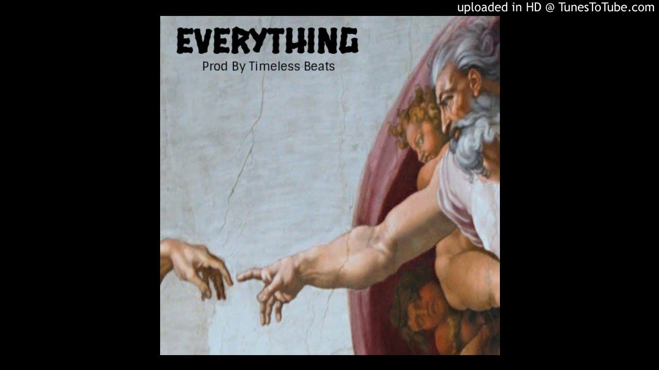 Everything (Prod By Timeless Beats) (www.TimelessBeats.com)