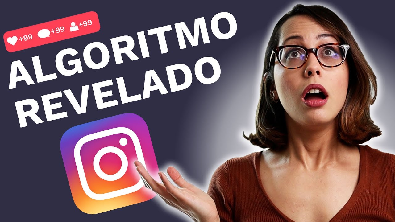 ¡Instagram Reveló Su Algoritmo! – Cómo Funciona Instagram En 2021