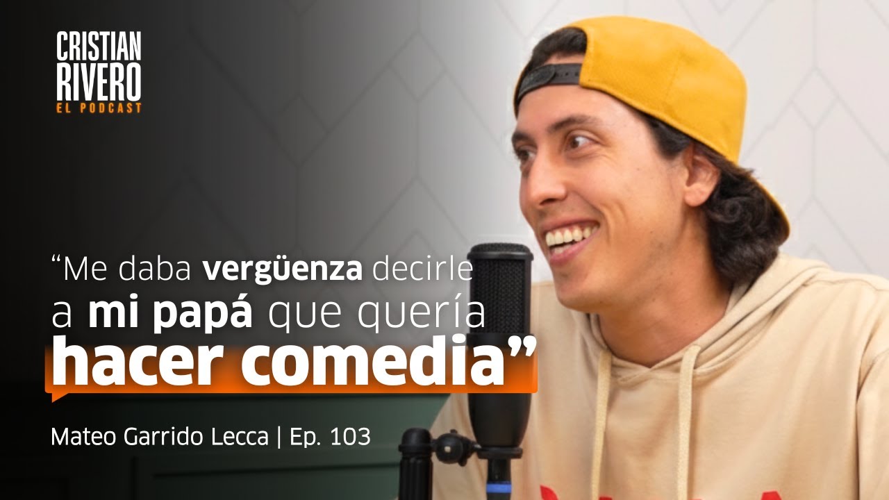 MATEO GARRIDO LECCA: Su historia en la comedia, la familia y el valor del esfuerzo | #ELPODCAST