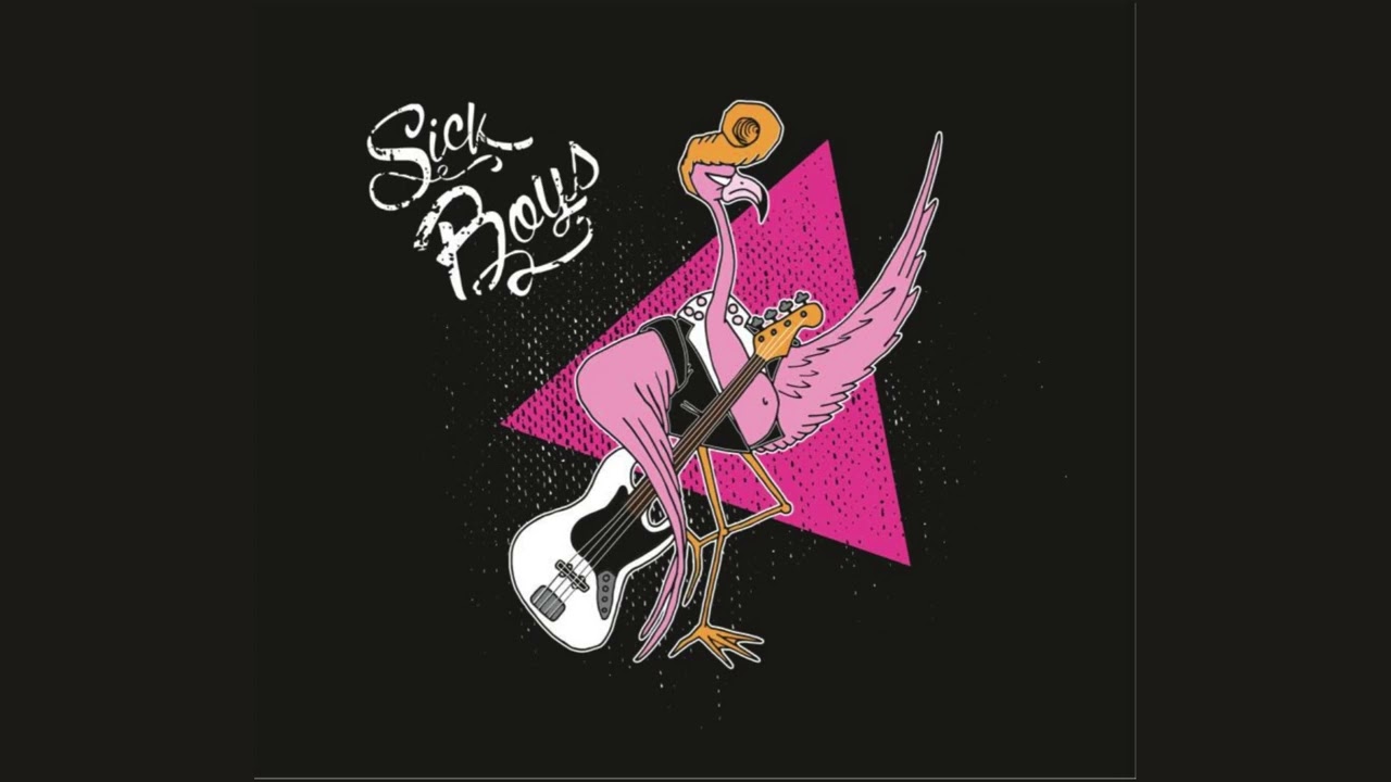 Sick Boys - My Paradise